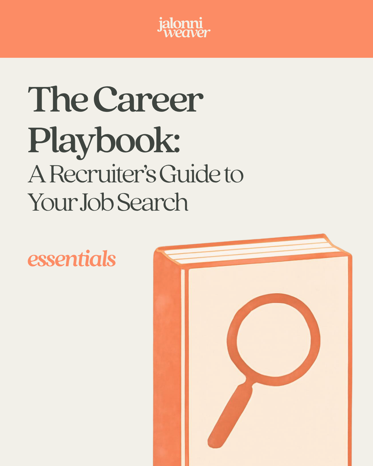 The Career Playbook Essentials edition by Jalonni Weaver | free recruiter-built job search guide